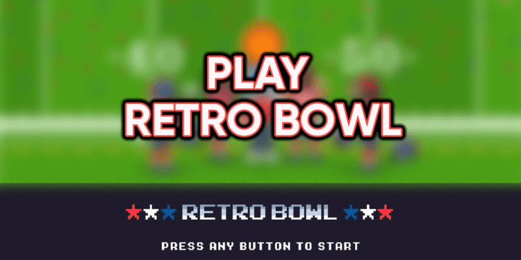 Play Retro Bowl Online Retro Bowl Unblocked Game