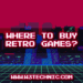 where to buy retro games
