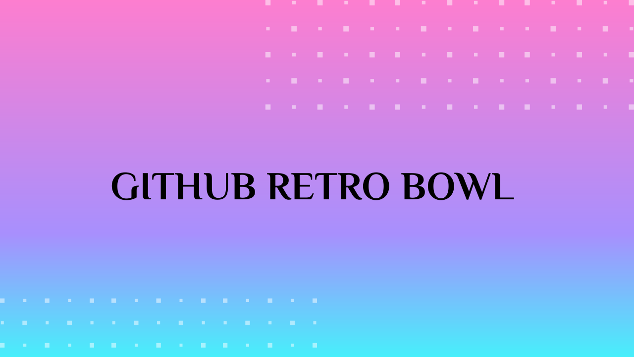 retro bowl github.io