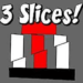 3 Slices